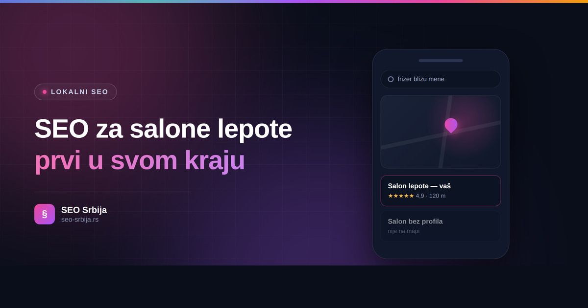 SEO za salone lepote u Srbiji - kako privući klijente preko Google pretrage